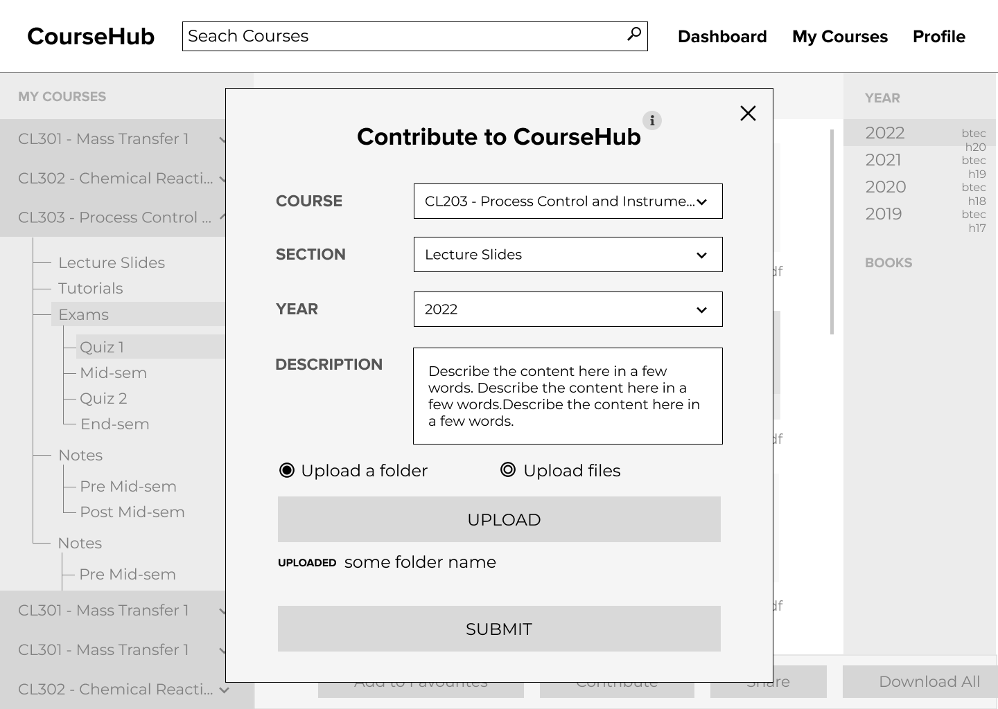 Contribute wireframe: a modal over the browse screen with course, section, year and description fields, a choice between uploading a folder or files, and upload and submit buttons.